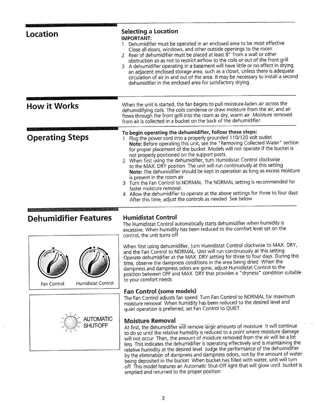 Kenmore 5840, 5830, 5751 owner manual How it Works, Dehumidifier Features, Selecting a Location, Humidistat Control 