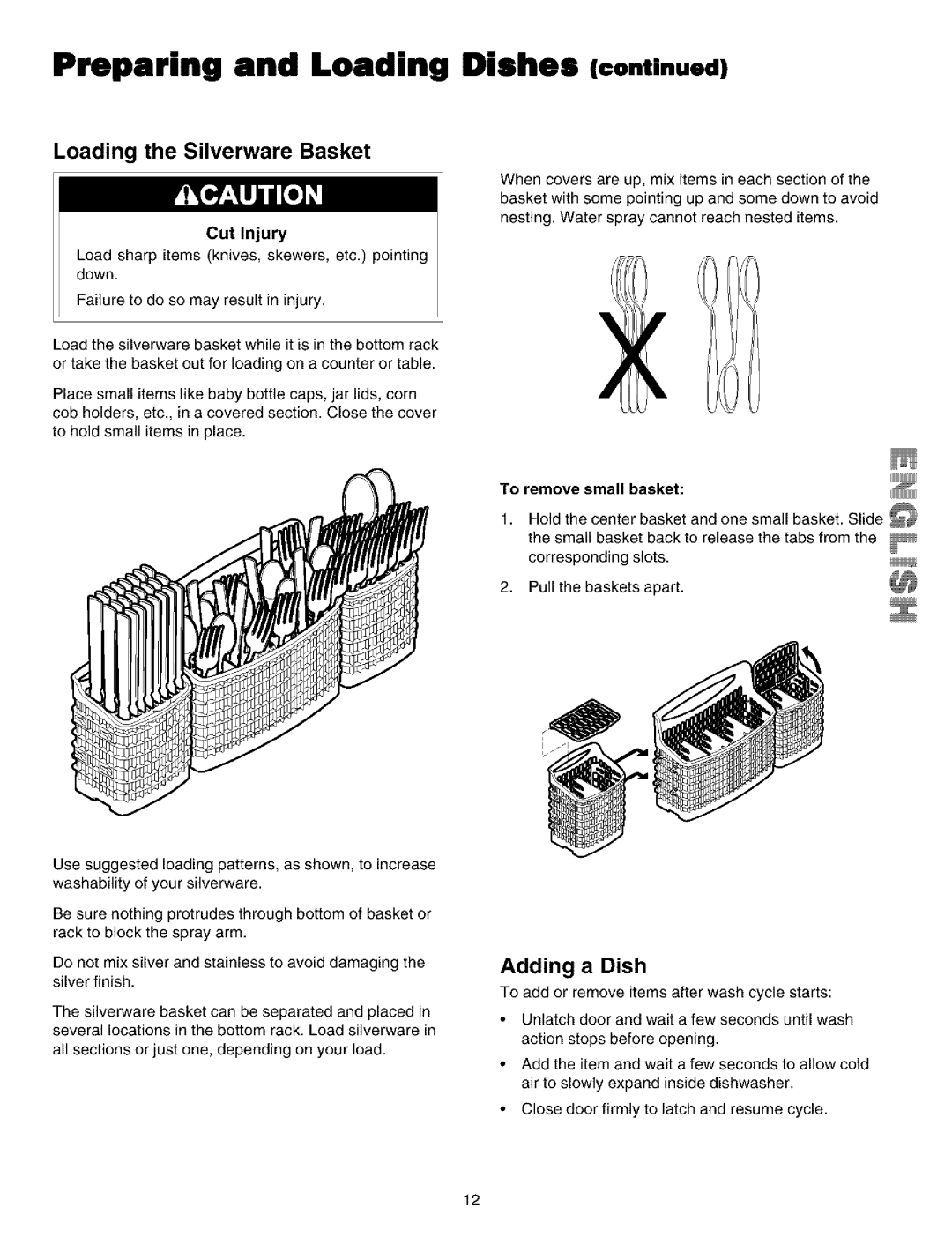 Kenmore 587.14202, 587.14209 manual Loading the Silverware Basket, Adding a Dish, Cut Injury, To remove small basket 