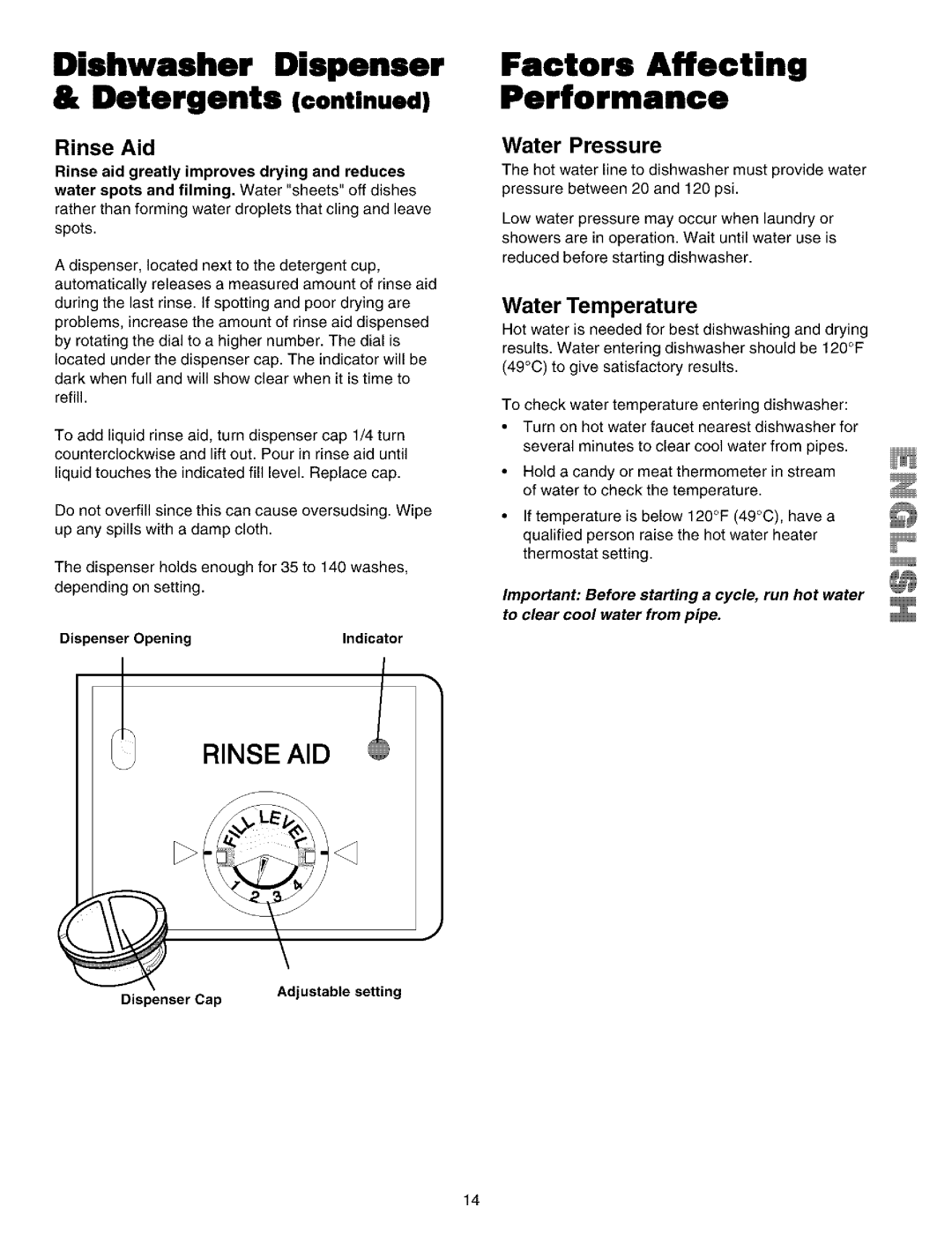 Kenmore 587.14202 Dishwasher Dispenser & Detergents continued, Factors Affecting Performance, Rinse Aid, Water Pressure 