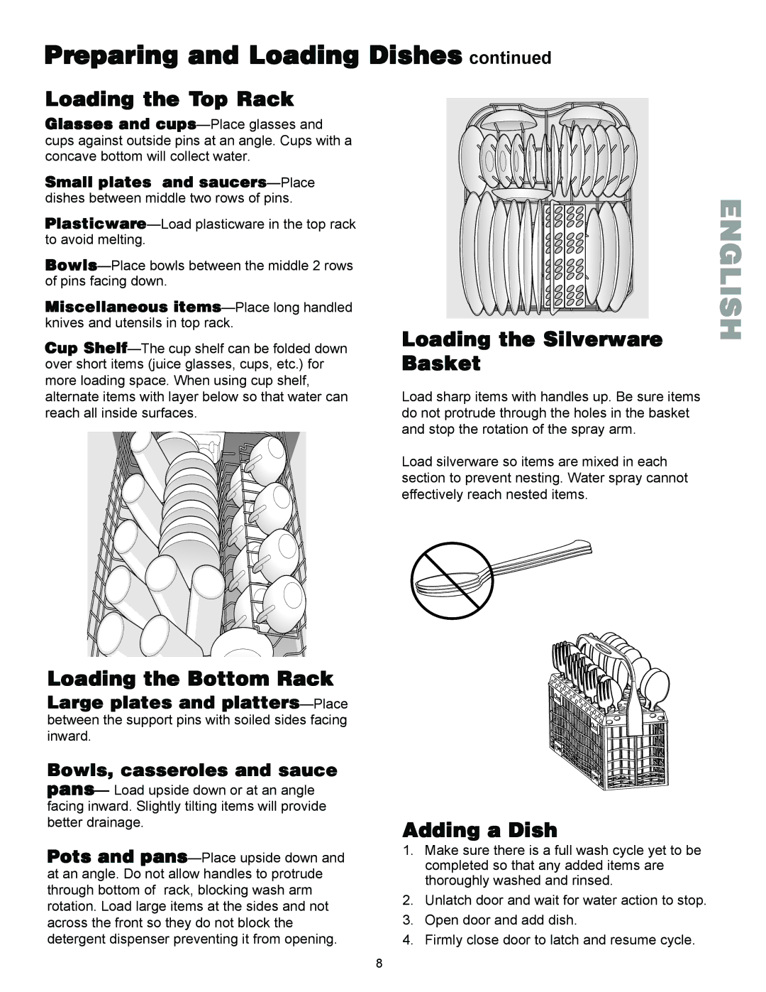 Kenmore 587.1441 manual Loading the Top Rack, Loading the Silverware Basket, Loading the Bottom Rack, Adding a Dish 