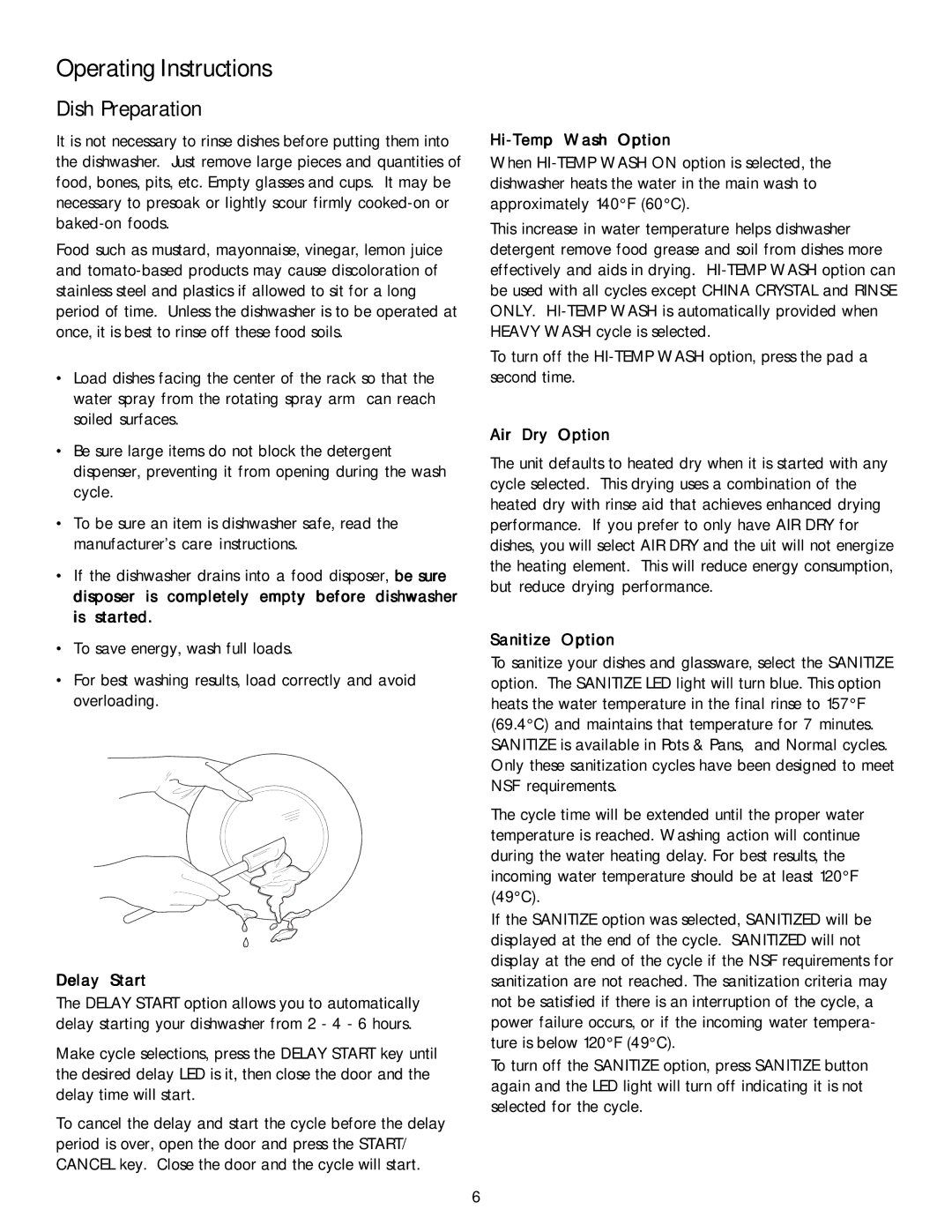 Kenmore 587.1468 manual Dish Preparation, Delay Start, Hi-Temp Wash Option, Air Dry Option, Sanitize Option 