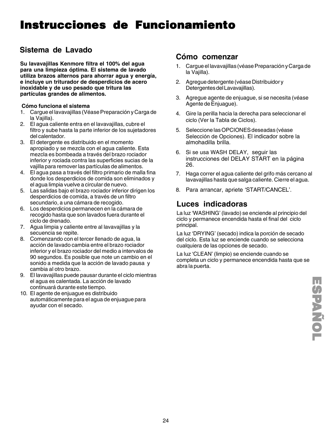 Kenmore 587.1523 manual Instrucciones de Funcionamiento, Sistema de Lavado, Cómo comenzar, Luces indicadoras 