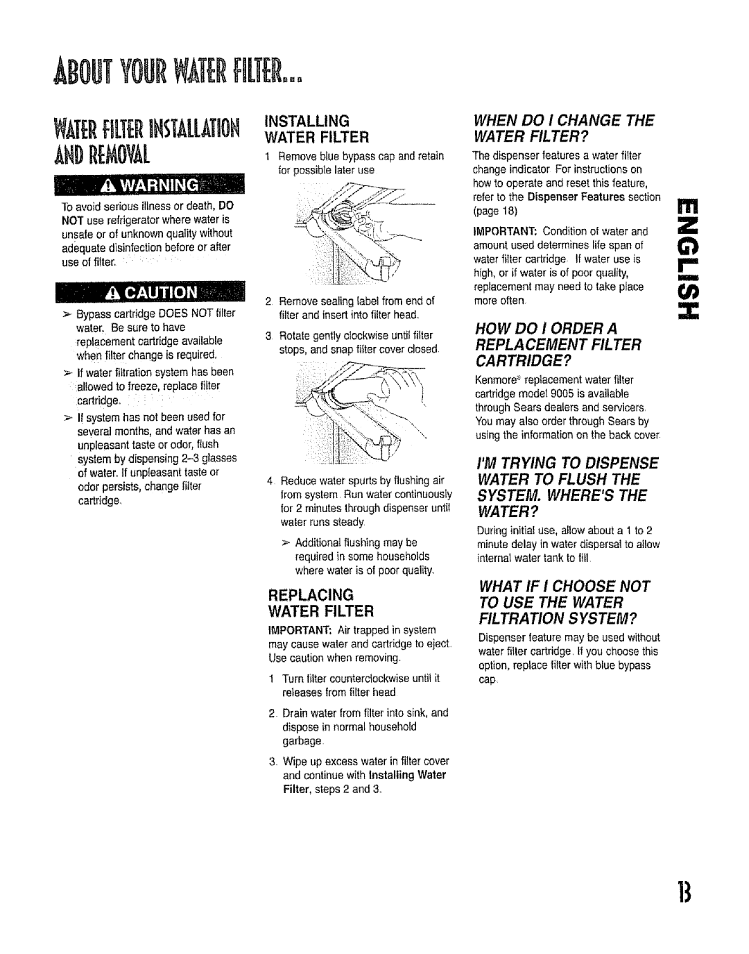 Kenmore 596.53462300 manual Replacing, Installing Water Filter 