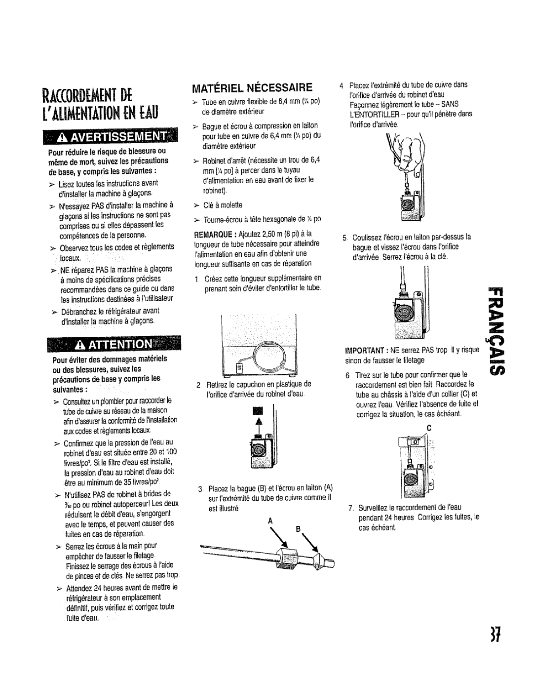 Kenmore 596.53462300 manual ACCOiIDrDEMEBT Mati Riel Necessaire, LALIMENTATIOBEl!EAU dediamtreextrieur, Est i?lustr 