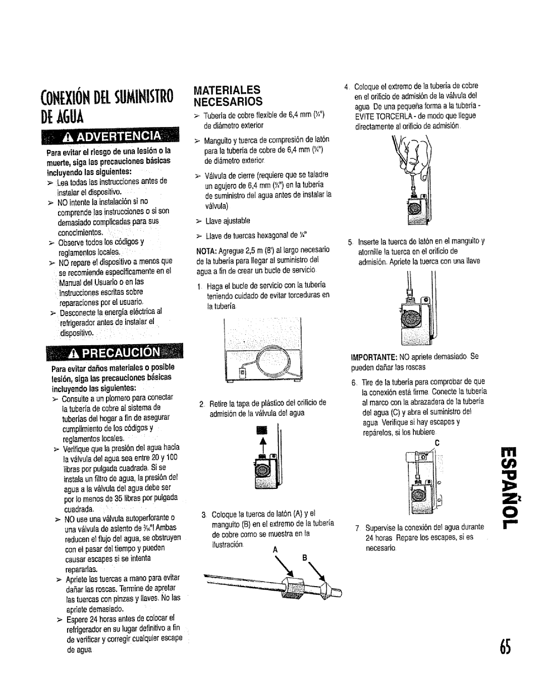 Kenmore 596.53462300 CONEXIOHDELSUMIHISTflO, Deagua, Necesarios, Refrigeradorantesde instalarel dispositre, La tubefia 