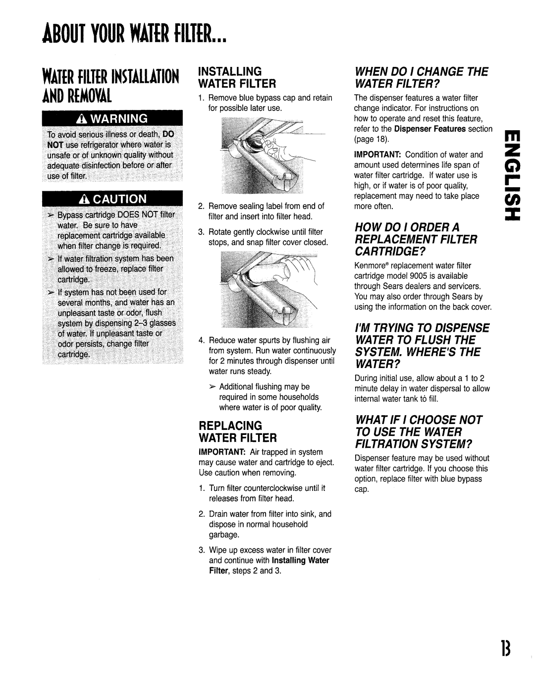 Kenmore 596.50002100, 596.53463300, 596.52679200, 596.52672200 WATERfIlTERINSTALLATIONINSTALLING, Replacing Water Filter 