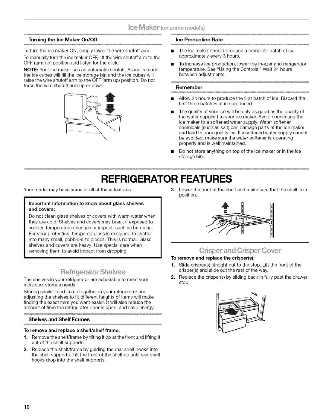 Kenmore 596.6523*403 manual Refrigerator Features, Ice Production Rate, Remember 