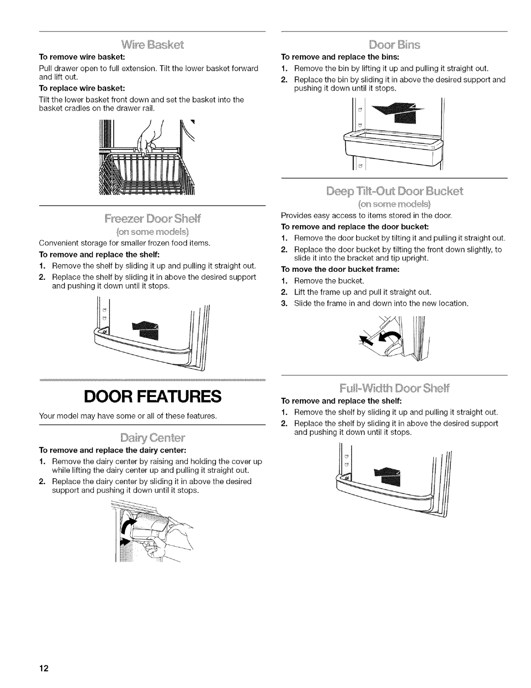 Kenmore 596.6523*403 Door Features, To remove wire basket, To remove and replace the bins, To remove and replace the shelf 