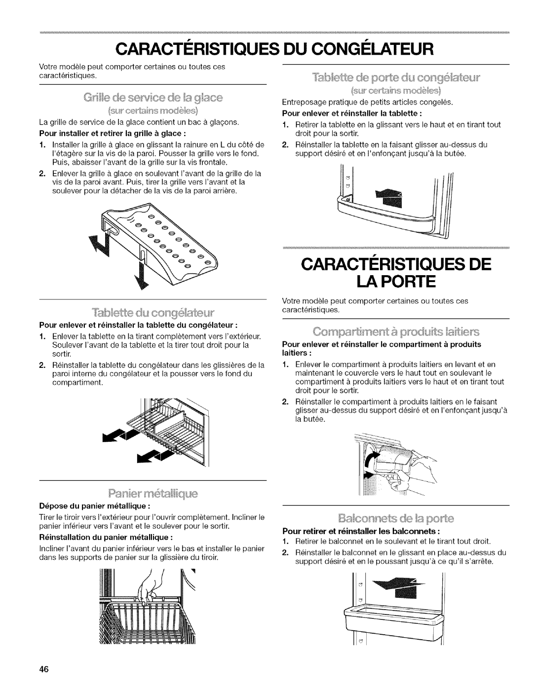 Kenmore 596.6523*403 manual Pour enlever et rinstaller la tablette, Pour enlever et reinstaller la tablette du conglateur 