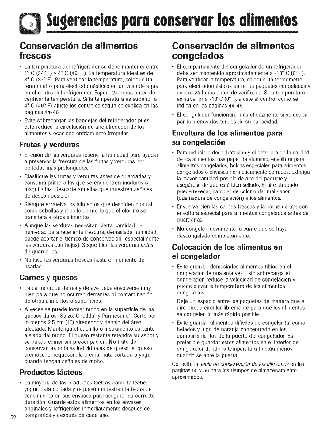 Kenmore 596.760597, 596.762647, 596.762637, 596.762597 Conservaci6n de alimentos, Congelados, Su congelaci6n, El congelador 