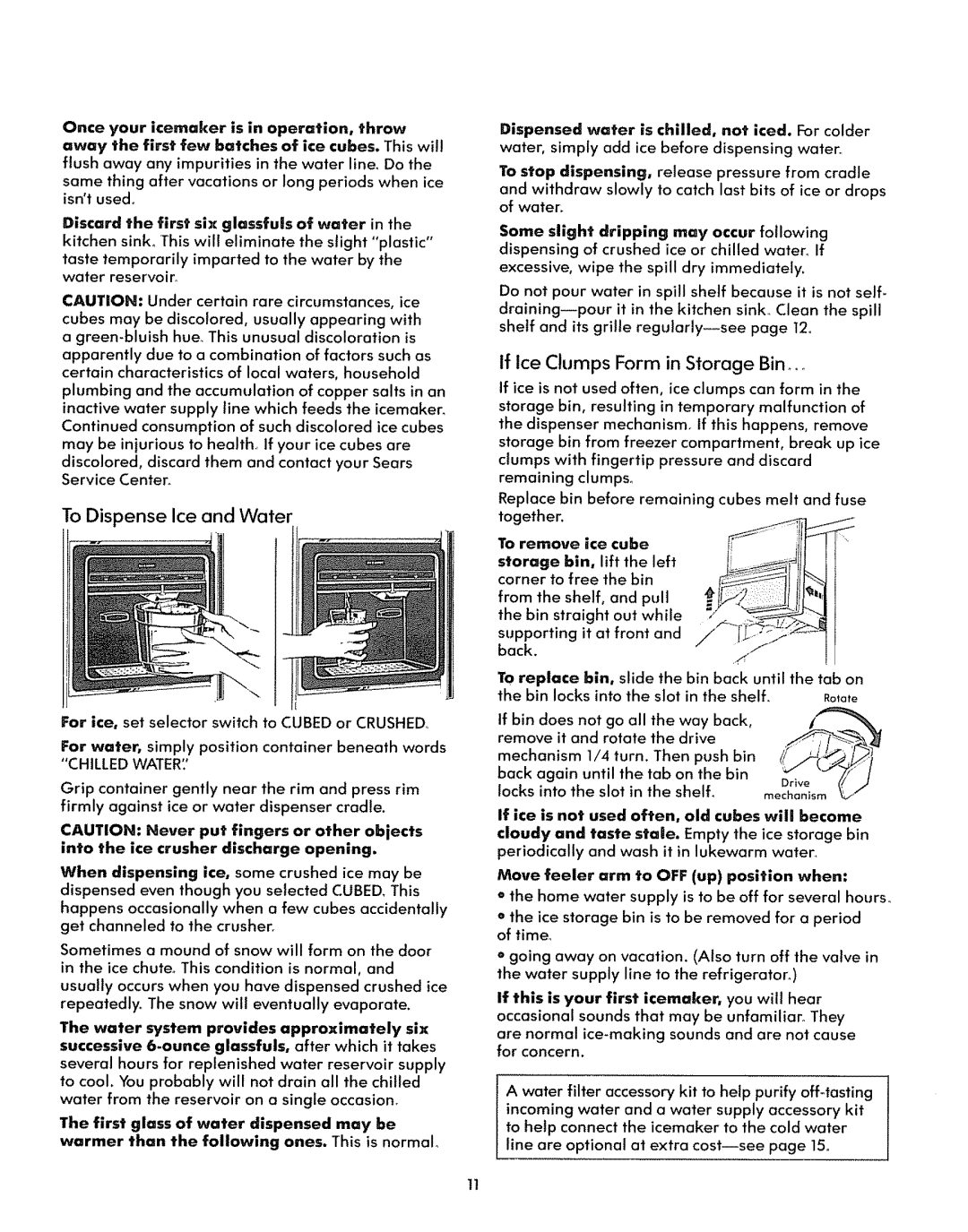 Kenmore 59771, 59778 warranty To Dispense Ice and Water, If ice Clumps Form in Storage Bin o, To remove 