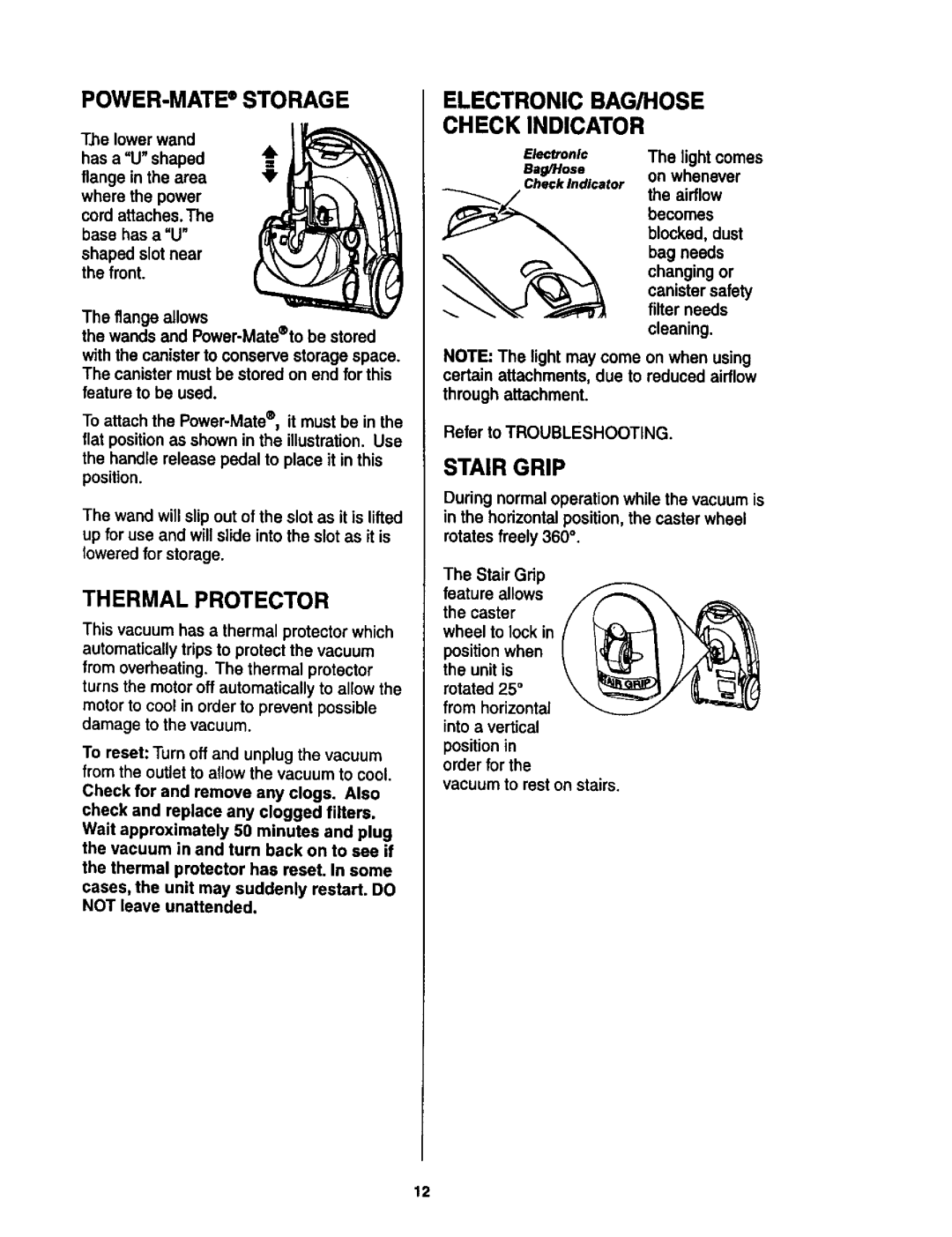 Kenmore 614, 624 owner manual Thermalprotector, Electronic BAG/HOSE Check Indicator, Stair Grip 