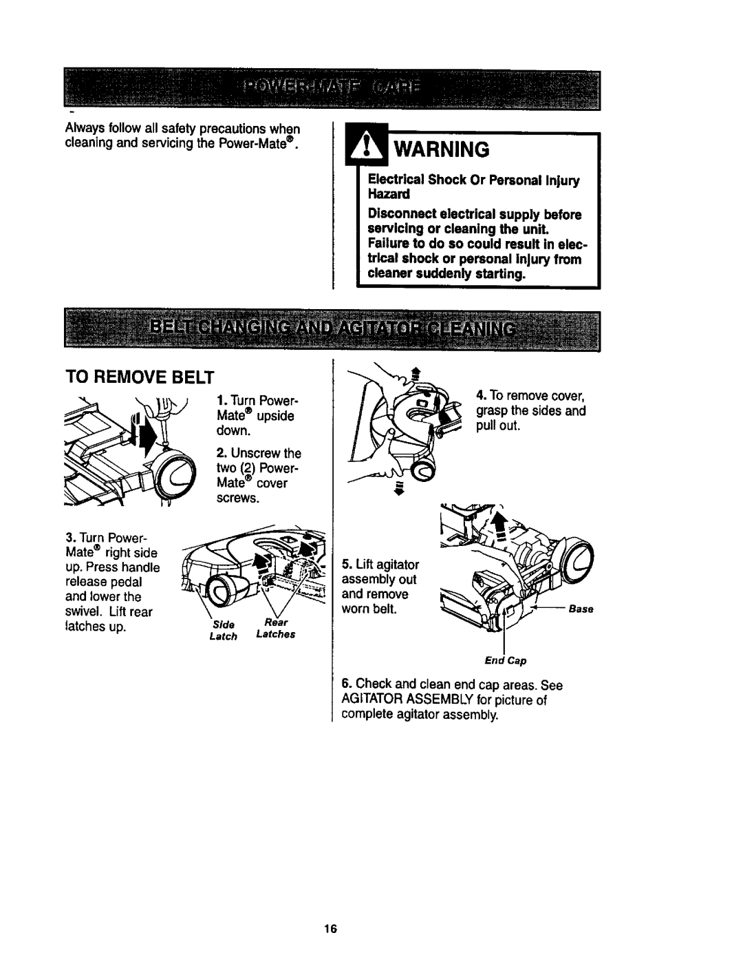 Kenmore 614, 624 owner manual Atches up, To remove cover, grasp the sides and pull out 