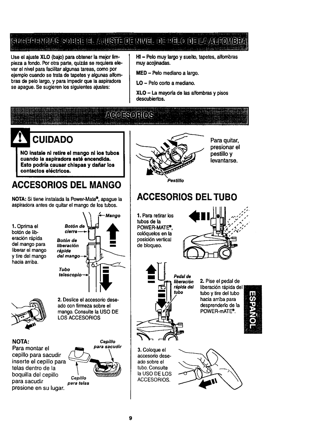 Kenmore 624, 614 owner manual Accesorios DEL Mango, Accesorios Deltubo, Para quitar, Pestillo, Cepfllo 