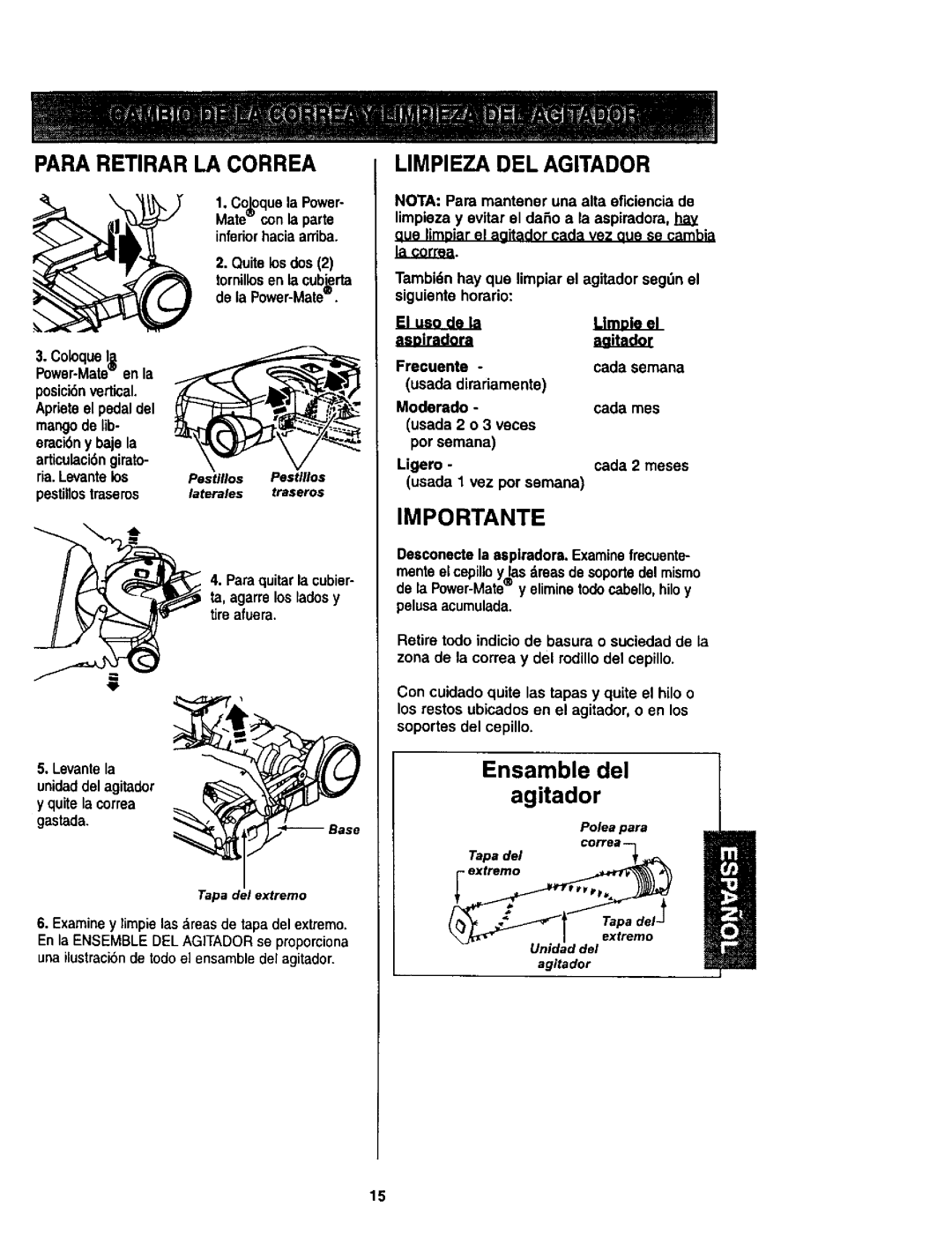 Kenmore 624, 614 owner manual Para Retirar LA Correa Limpieza DEL Agitador, Importante 