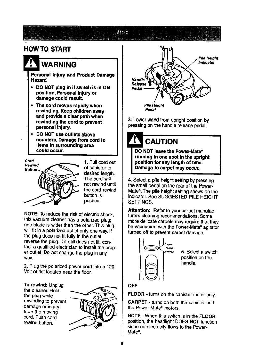 Kenmore 614, 624 owner manual How To Start, esired length 