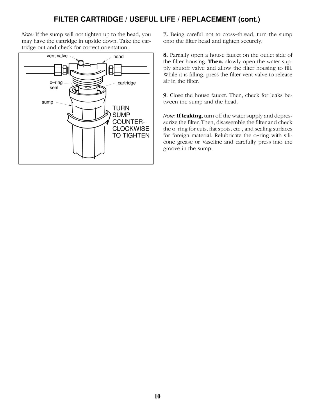 Kenmore 625.343400 operating instructions Filter Cartridge / Useful Life / Replacement, To Tighten 