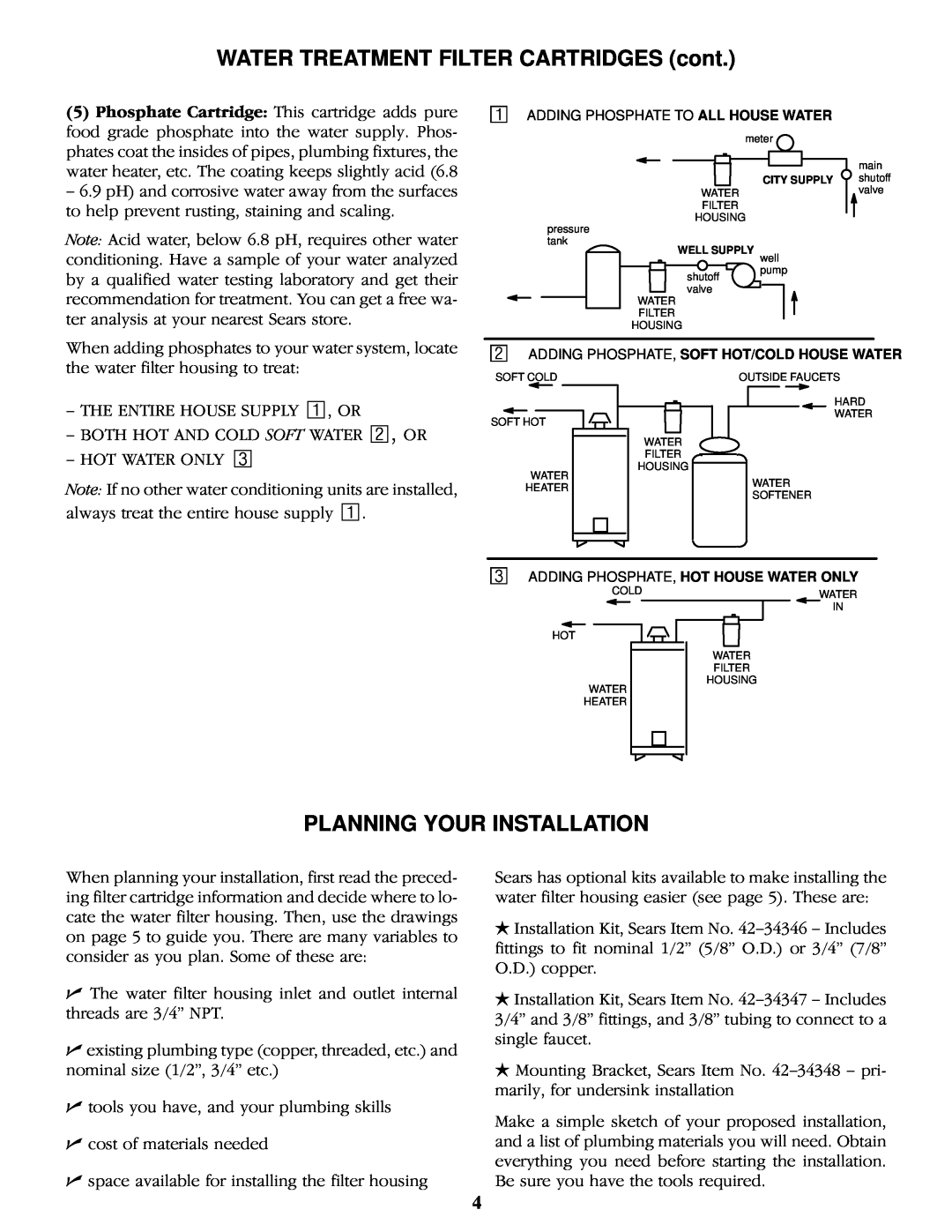 Kenmore 625.343400 operating instructions WATER TREATMENT FILTER CARTRIDGES cont, Planning Your Installation 