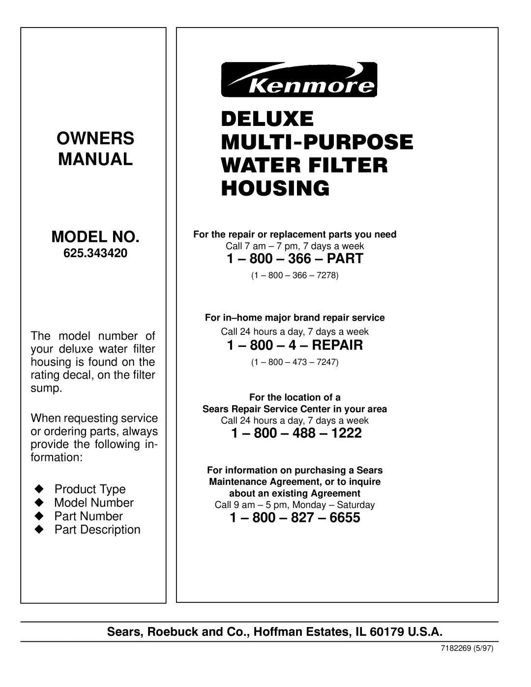 Kenmore 625.343420 operating instructions Owners Manual 