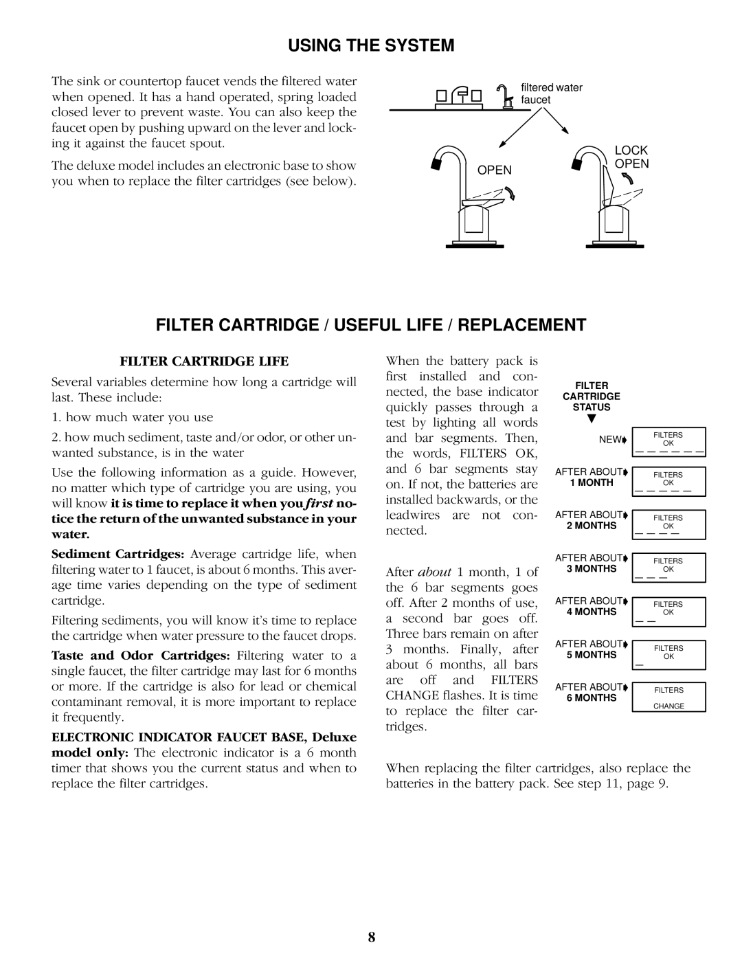 Kenmore 625.343950, 625.343920 manual Using the System, Filter Cartridge / Useful Life / Replacement, Filter Cartridge Life 