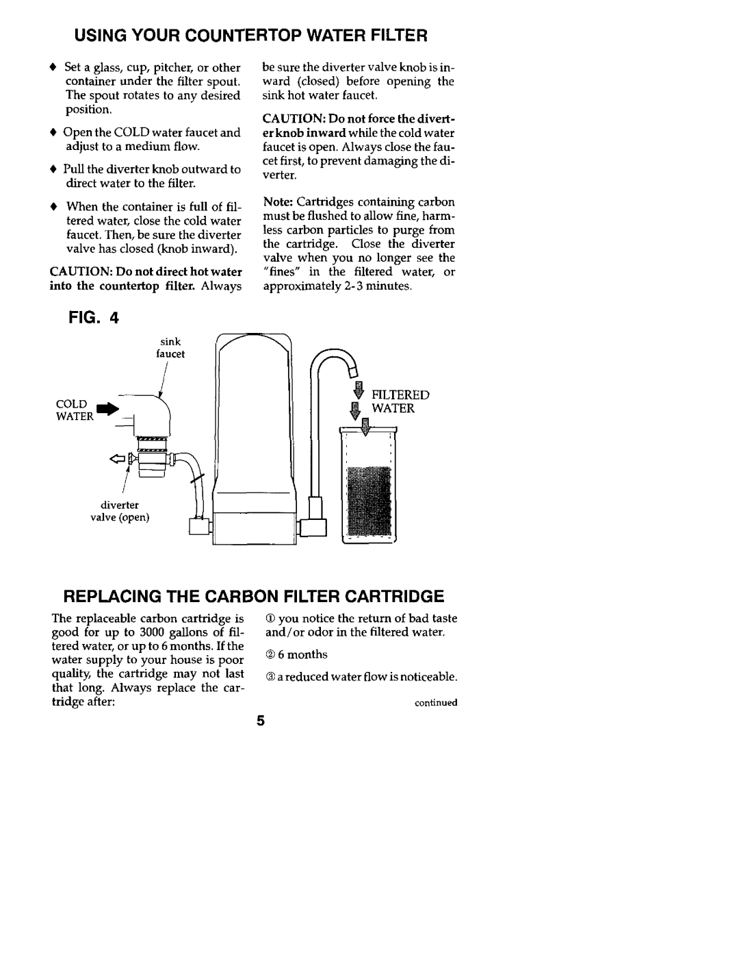 Kenmore 625.34551 owner manual Using Your Countertop Water Filter, Replacing the Carbon Filter Cartridge 