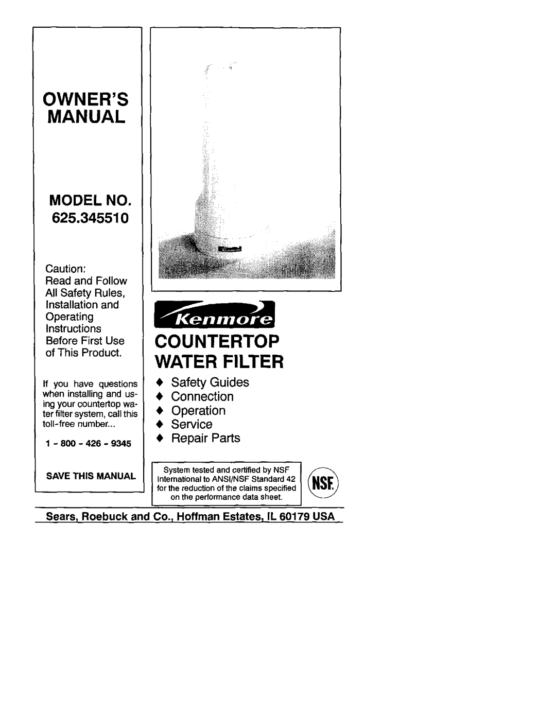 Kenmore 625.34551 owner manual Water Filter, Model No, If you have questions, 1 - 800 - 426 - SAVE THIS MANUAL, Countertop 
