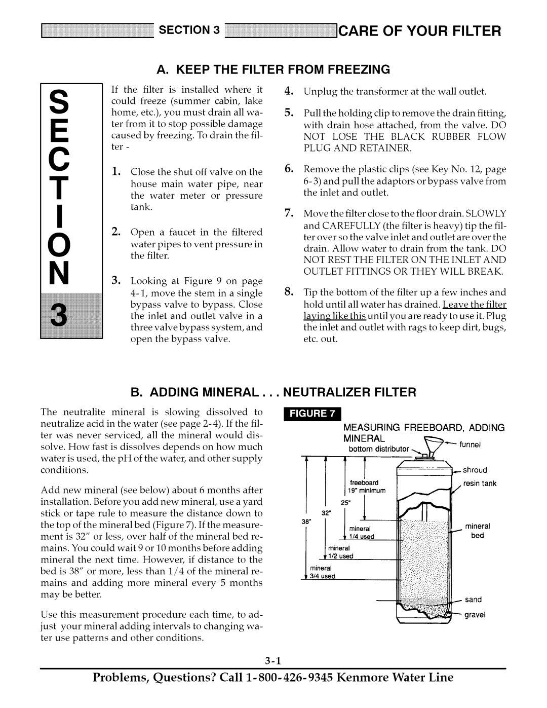 Kenmore 625.348242 Keep the Filter from Freezing, Adding Mineral, Neutralizer Filter, Outlet Fittings or They will Break 