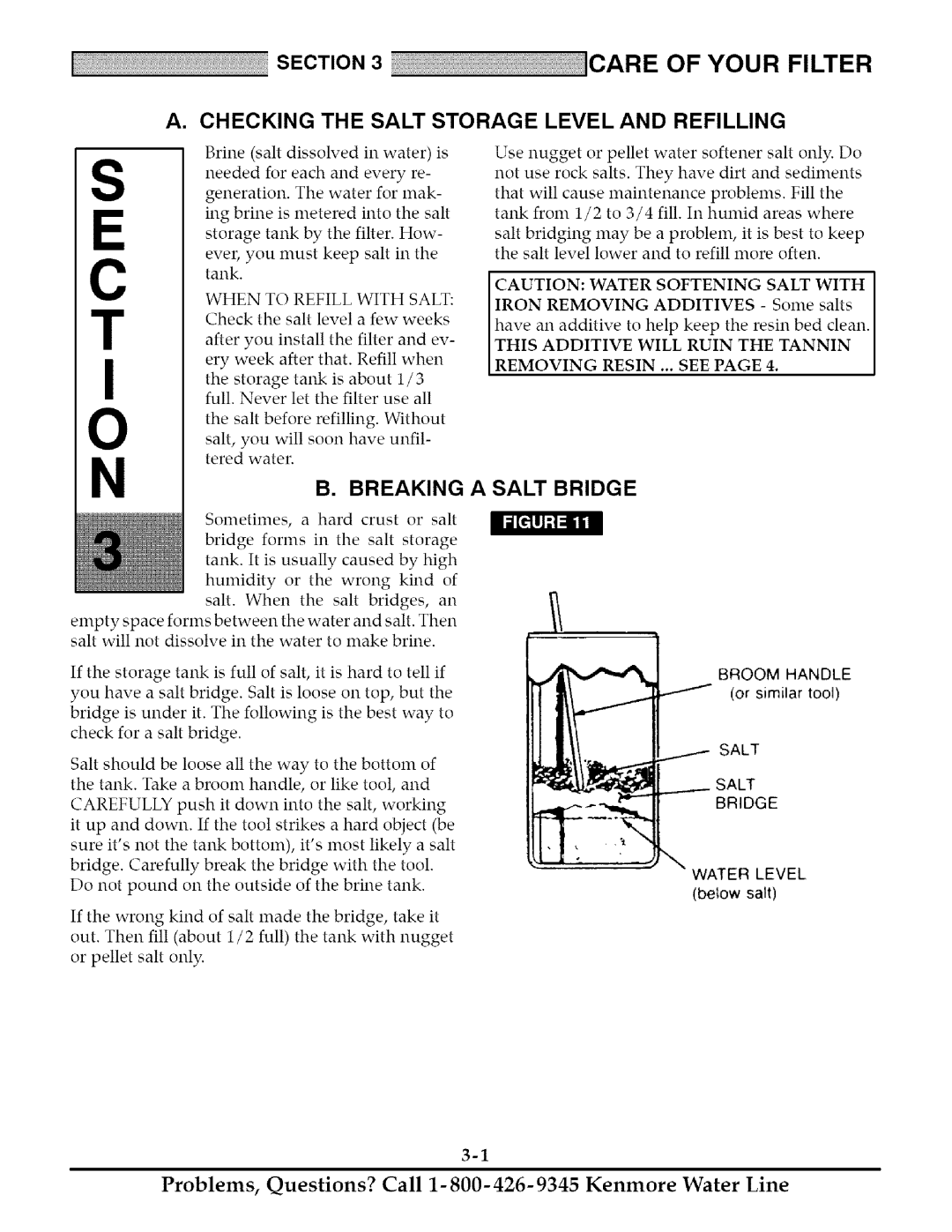 Kenmore 625.348261 owner manual Care of Your Filter, Checking the Salt Storage Level and Refilling, Breaking, Salt Bridge 