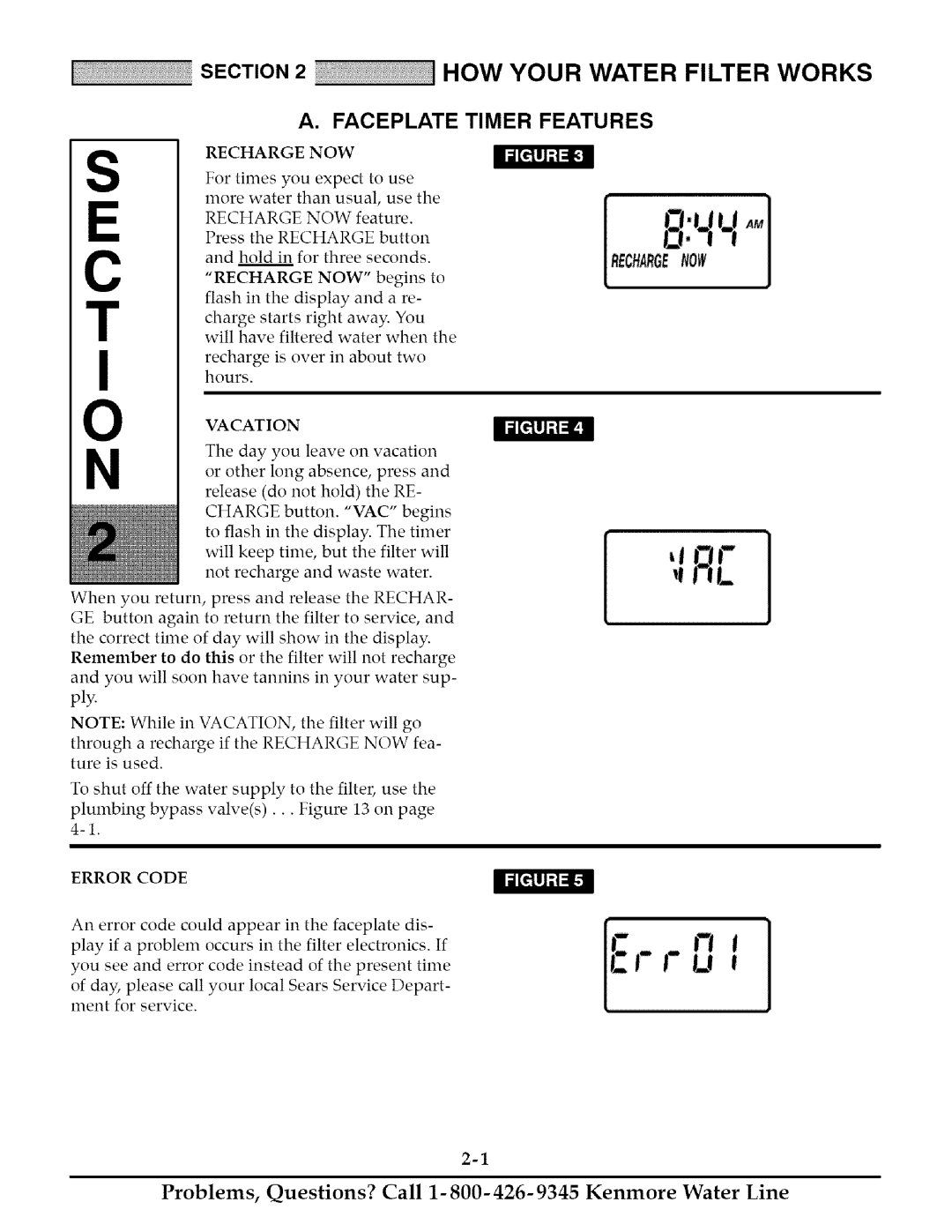 Kenmore 625.348261 owner manual HOW Your Water Filter Works, Faceplate Timer Features, Vacation 