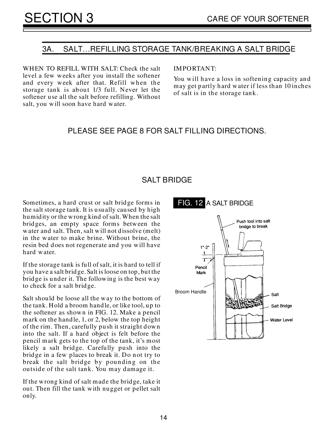 Kenmore 625.348321 owner manual Please see page 8 for Salt Filling Directions Salt Bridge 