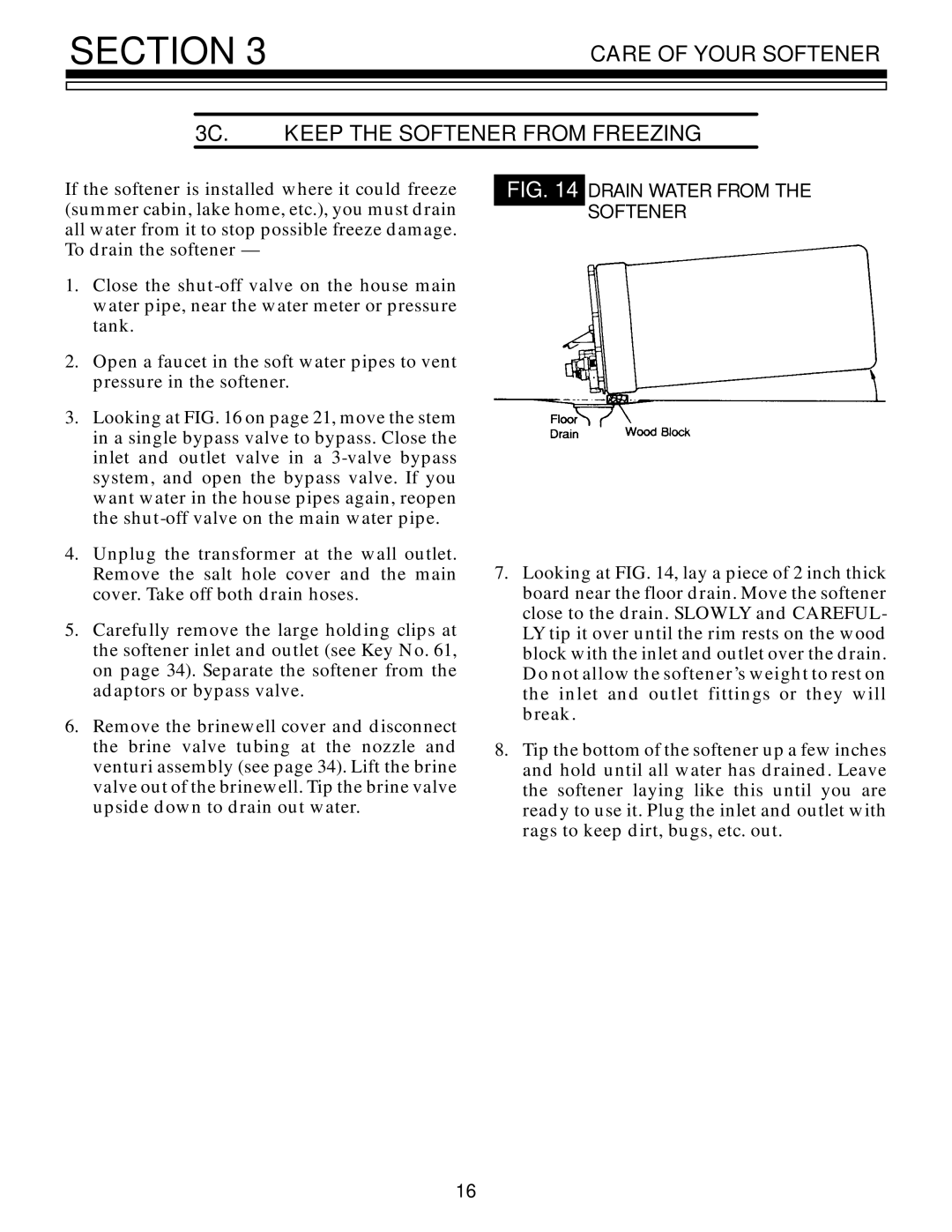 Kenmore 625.348321 owner manual Keep the Softener from Freezing 