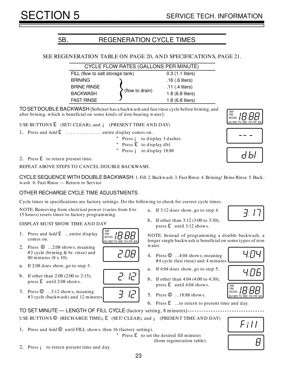 Kenmore 625.348321 owner manual Service TECH. Information 5B. Regeneration Cycle Times 