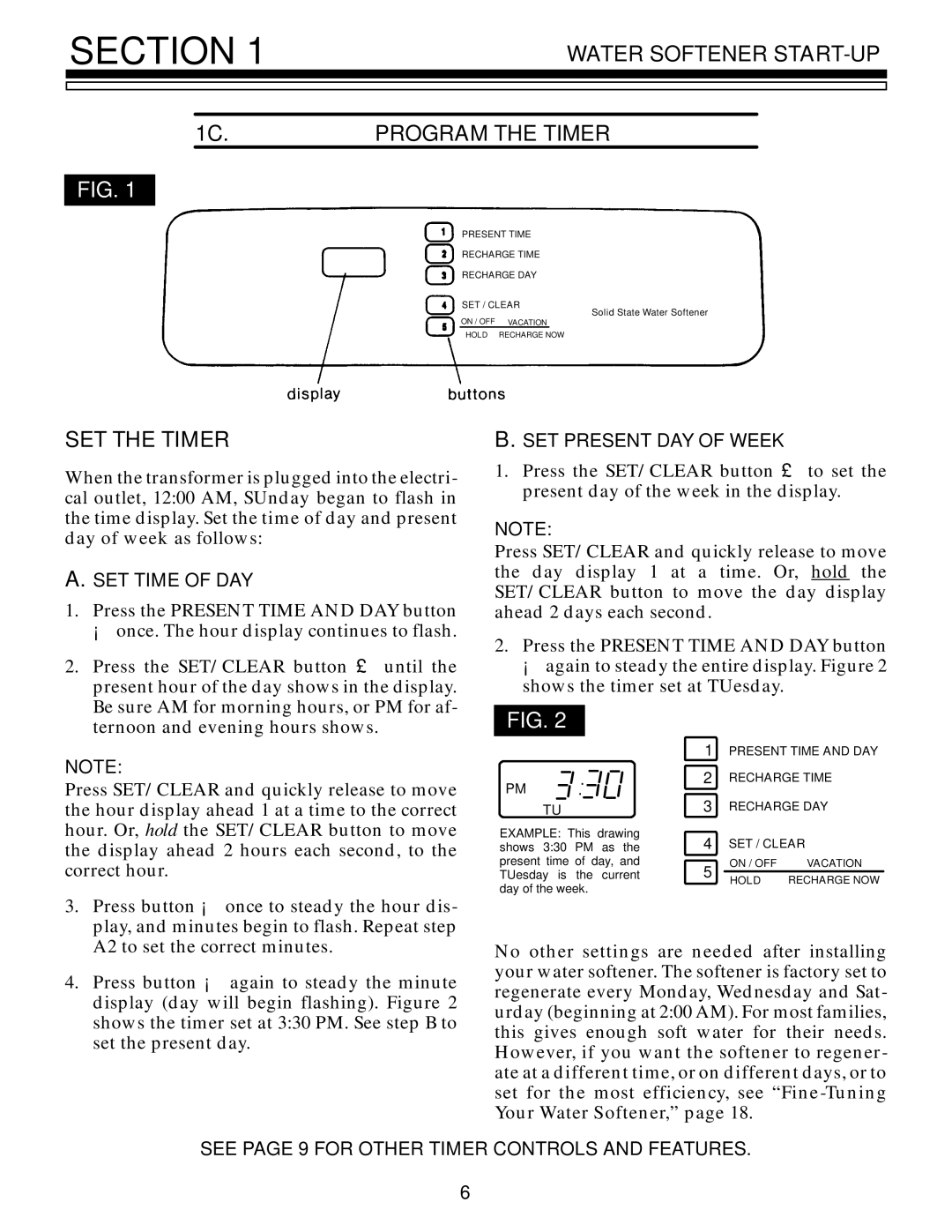 Kenmore 625.348321 Water Softener START-UP 1C.PROGRAM the Timer, SET the Timer, SET Time of DAY, SET Present DAY of Week 