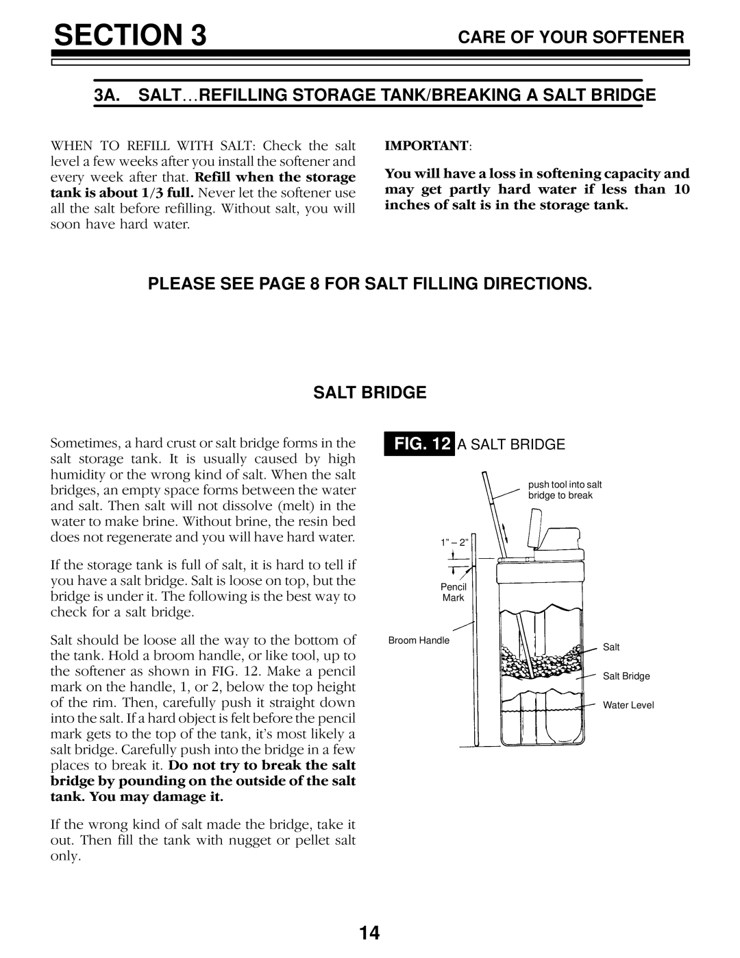 Kenmore 625.3483400, 625.3483500 owner manual Please see page 8 for Salt Filling Directions Salt Bridge 