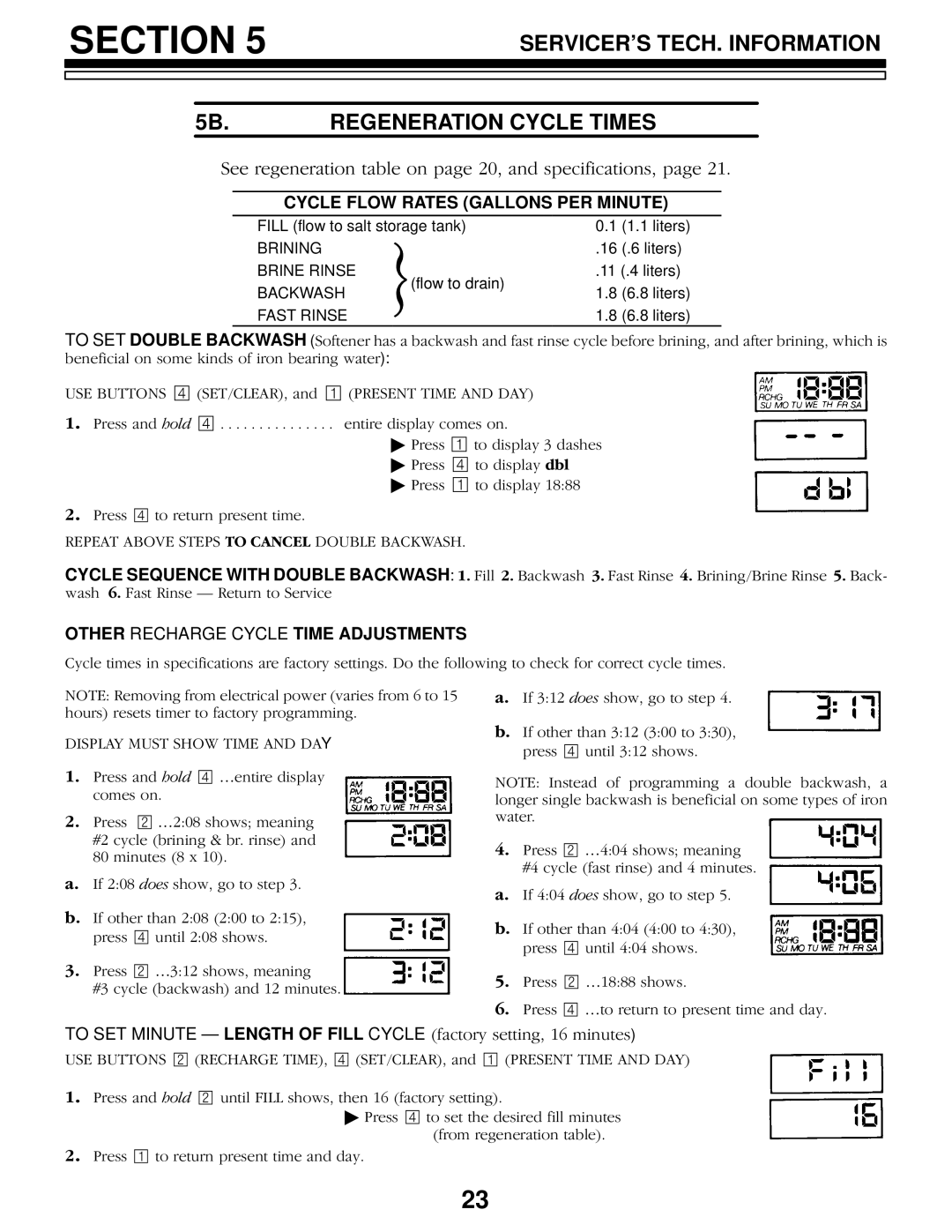 Kenmore 625.3483500, 625.3483400 owner manual Servicers TECH. Information 5B.REGENERATION Cycle Times 