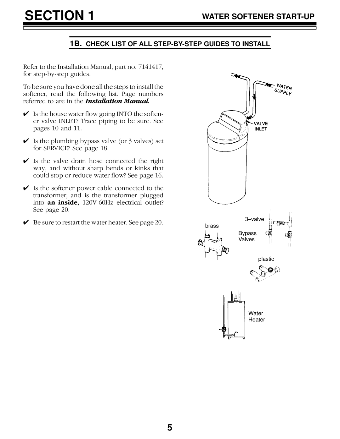 Kenmore 625.3483500, 625.3483400 owner manual Water Softener START-UP, 1B. Check List of ALL STEP-BY-STEP Guides to Install 