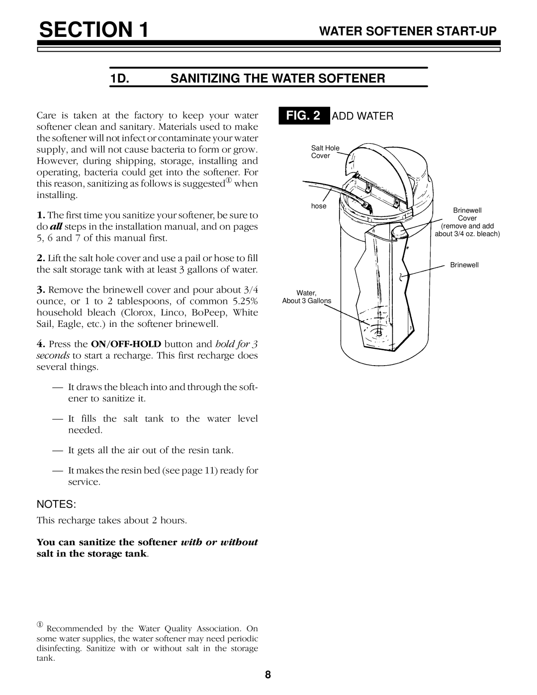 Kenmore 625.348420 owner manual Water Softener START-UP, Sanitizing the Water Softener, ADD Water 