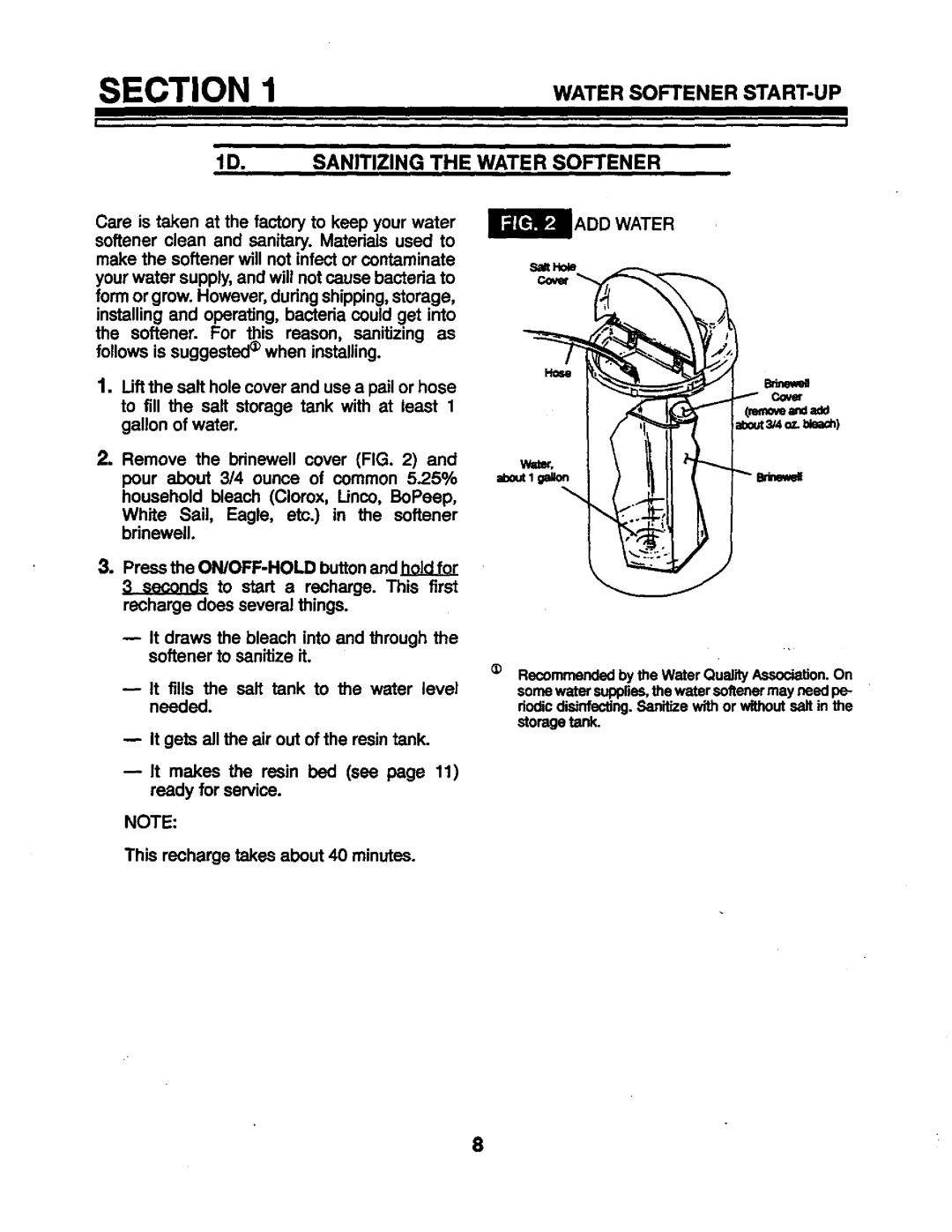 Kenmore 625.34846 warranty Watersoftenerstart-Up, Sanitizing the Water Softener, ADD Water 