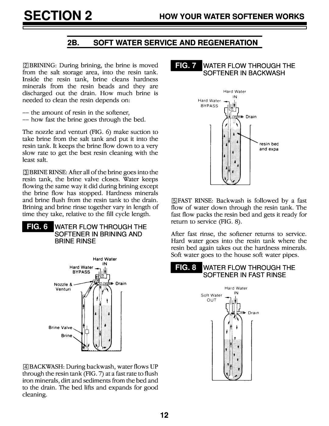 Kenmore 625.348460 owner manual Section, How Your Water Softener Works, 2B. SOFT WATER SERVICE AND REGENERATION 