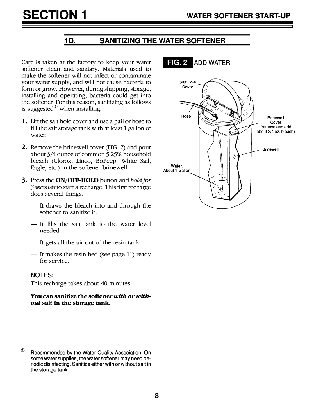Kenmore 625.348460 owner manual Section, Water Softener Start-Up, 1D. SANITIZING THE WATER SOFTENER, Add Water 