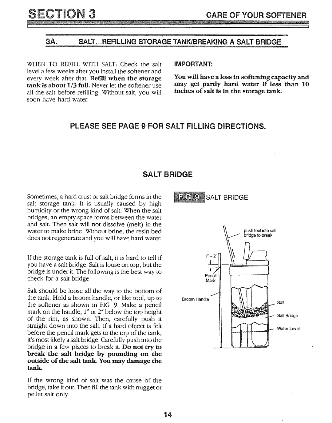 Kenmore 625.34847 warranty Please see page 9 for Salt Filling DiRECTiONS 