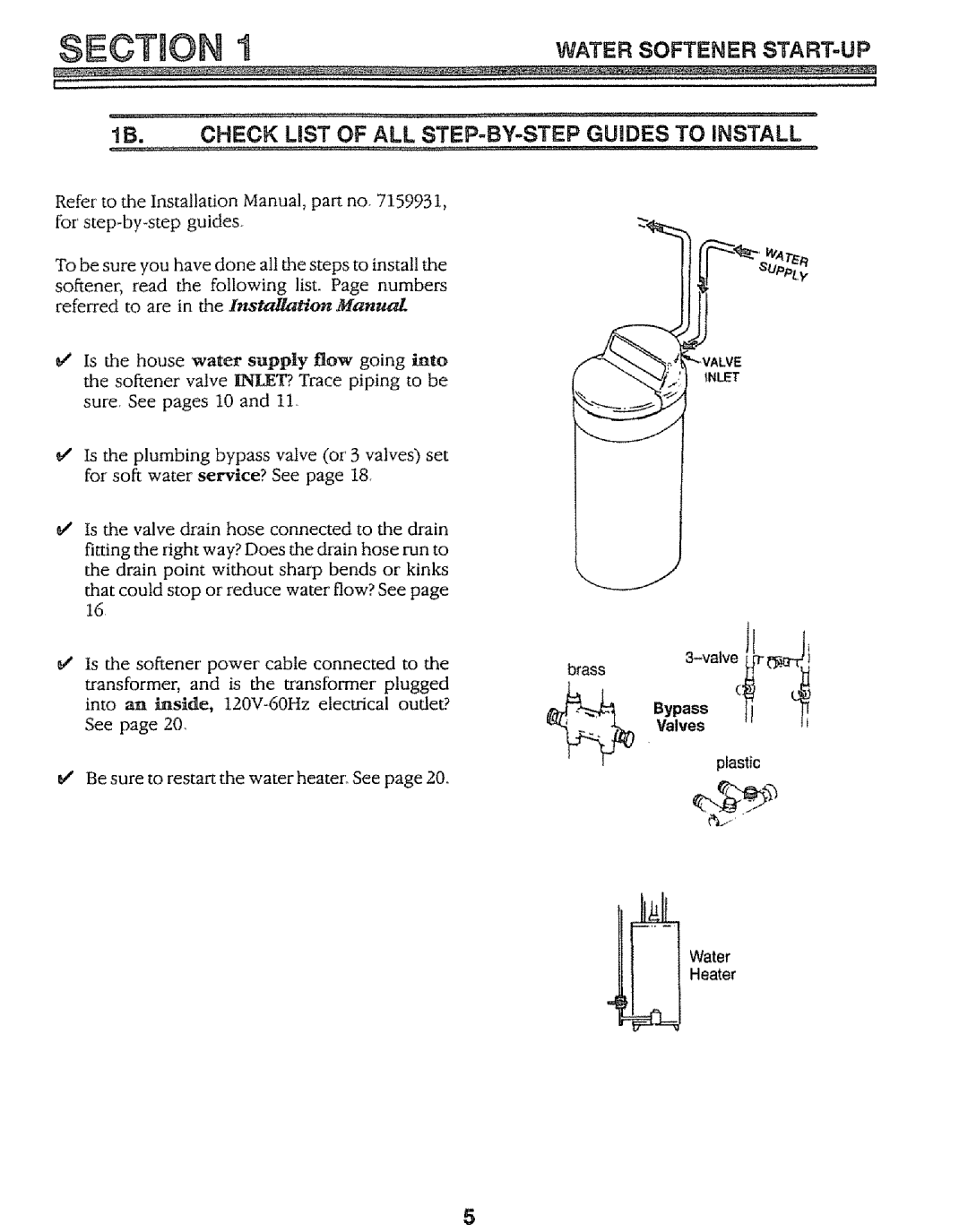 Kenmore 625.34847 warranty Be sure to restart the water heater See 