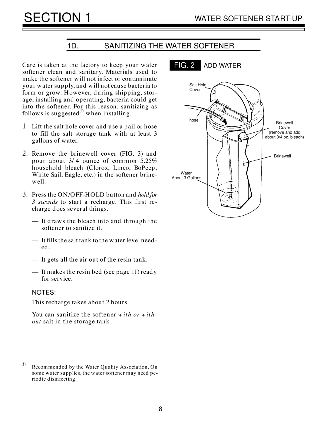 Kenmore 625.3485400, 625.3485500 owner manual Water Softener START-UP, Sanitizing the Water Softener, ADD Water 