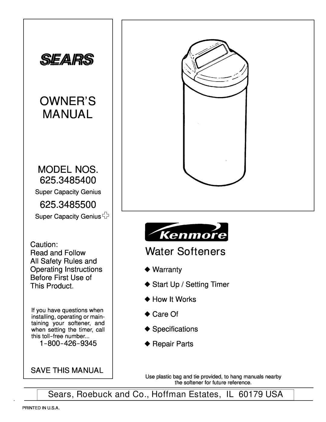 Kenmore 625.3485500 owner manual Water Softeners, Model Nos, Sears, Roebuck and Co., Hoffman Estates, IL 60179 USA 