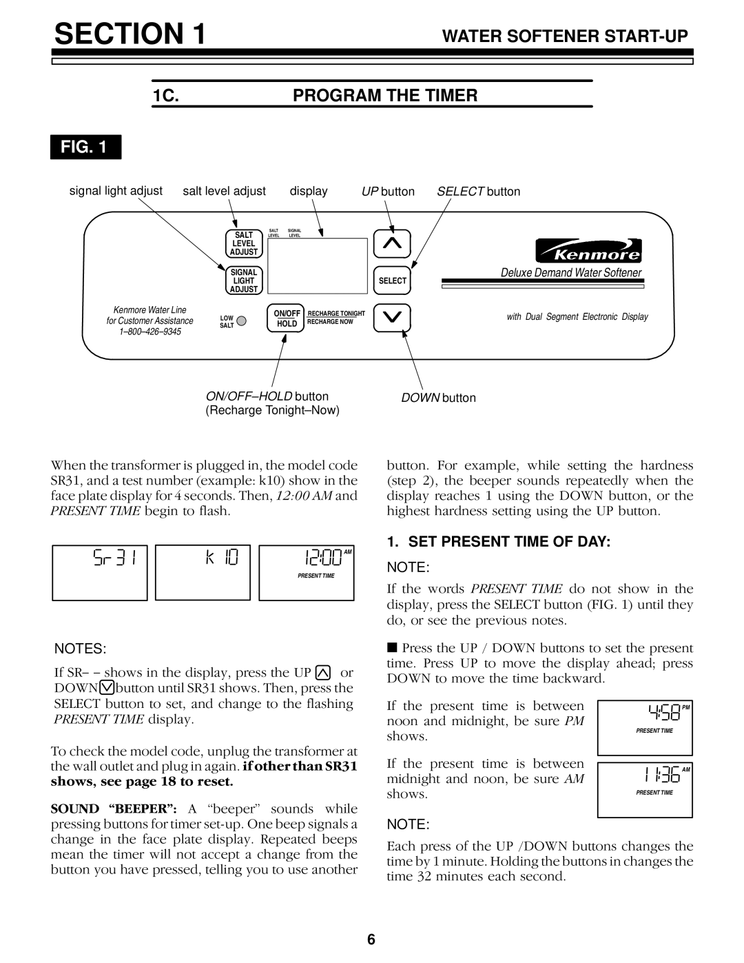 Kenmore 625.34859, 625.34857 owner manual Water Softener START-UP 1C.PROGRAM the Timer, SET Present Time of DAY 