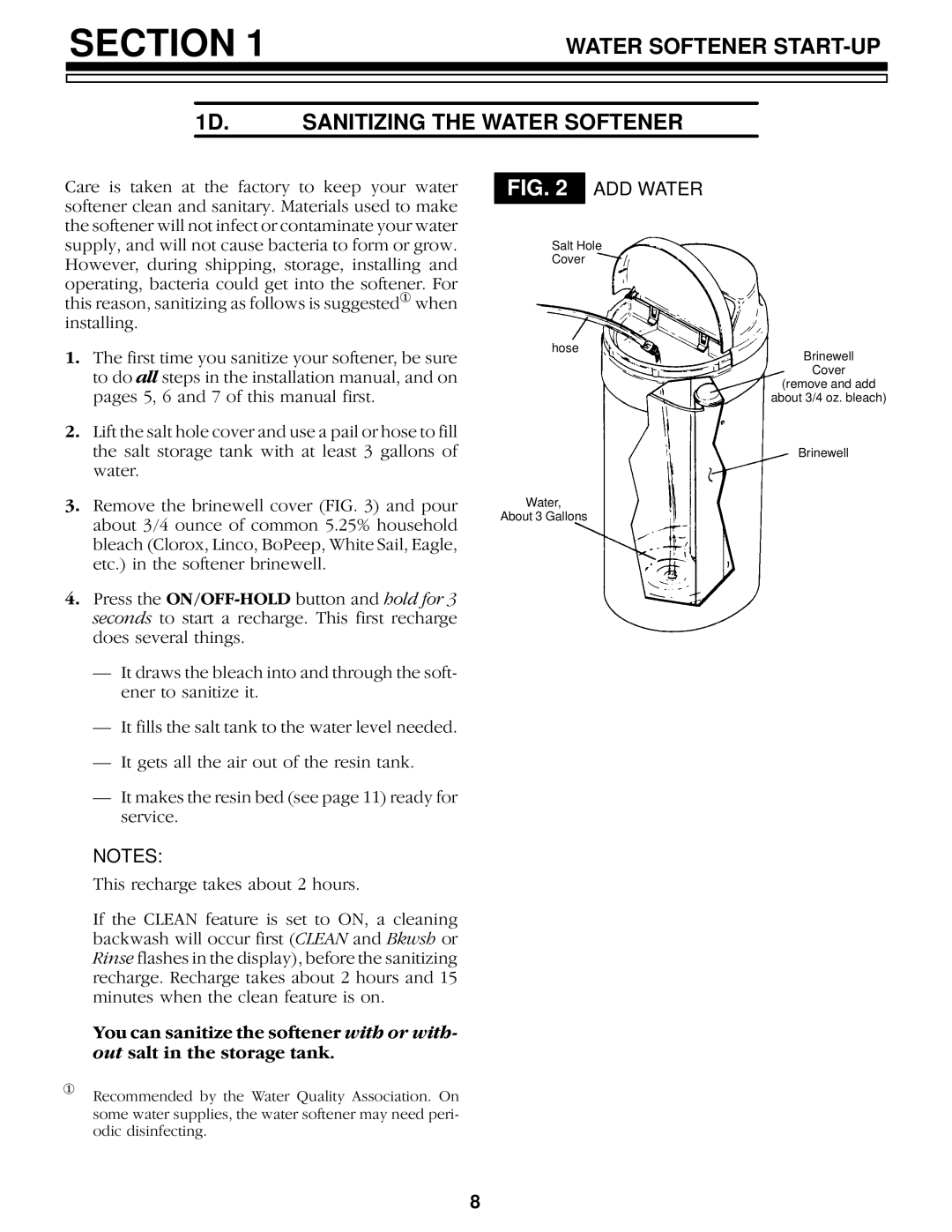 Kenmore 625.34859, 625.34857 owner manual Water Softener START-UP 1D. Sanitizing the Water Softener, ADD Water 