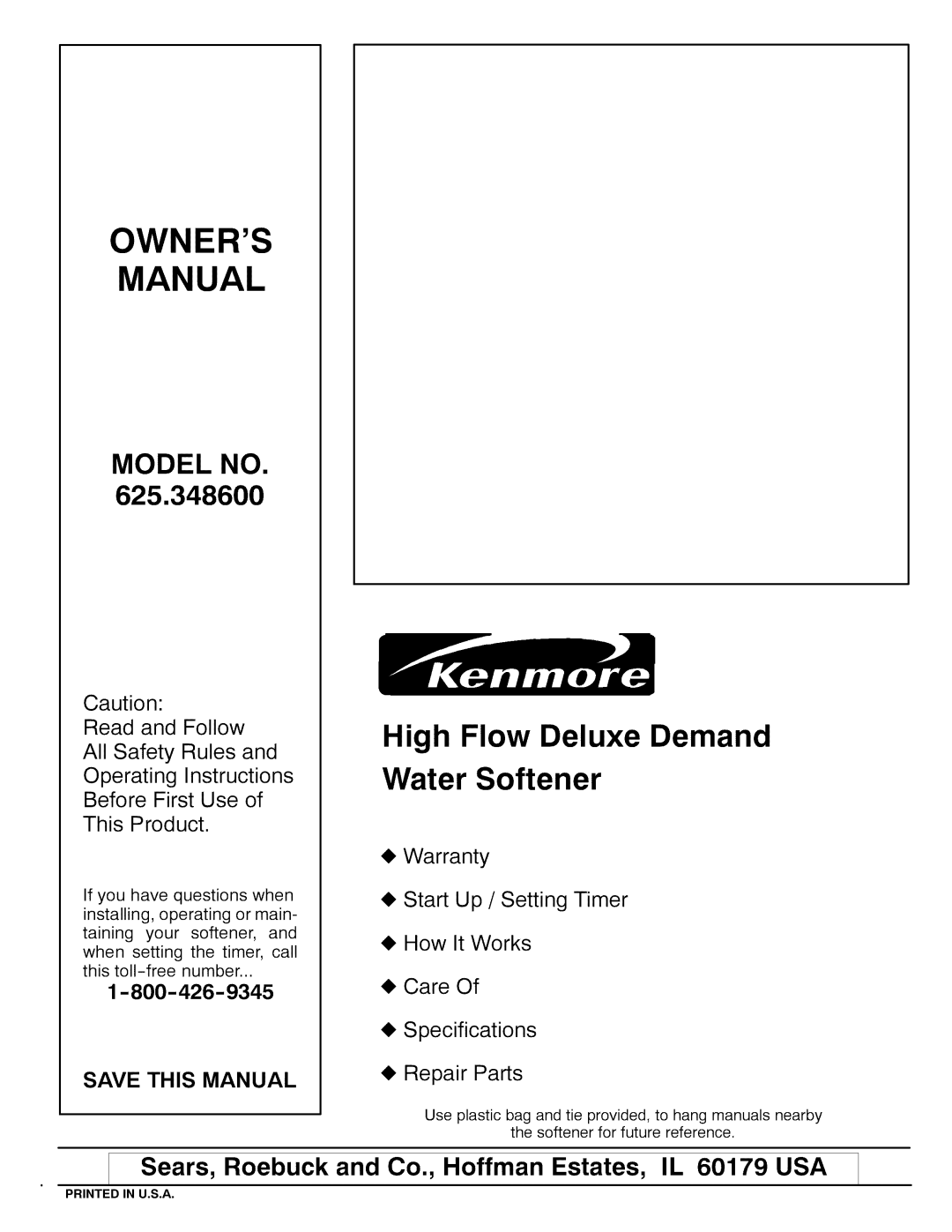 Kenmore 625.3486 owner manual Owners Manual, Save this Manual 