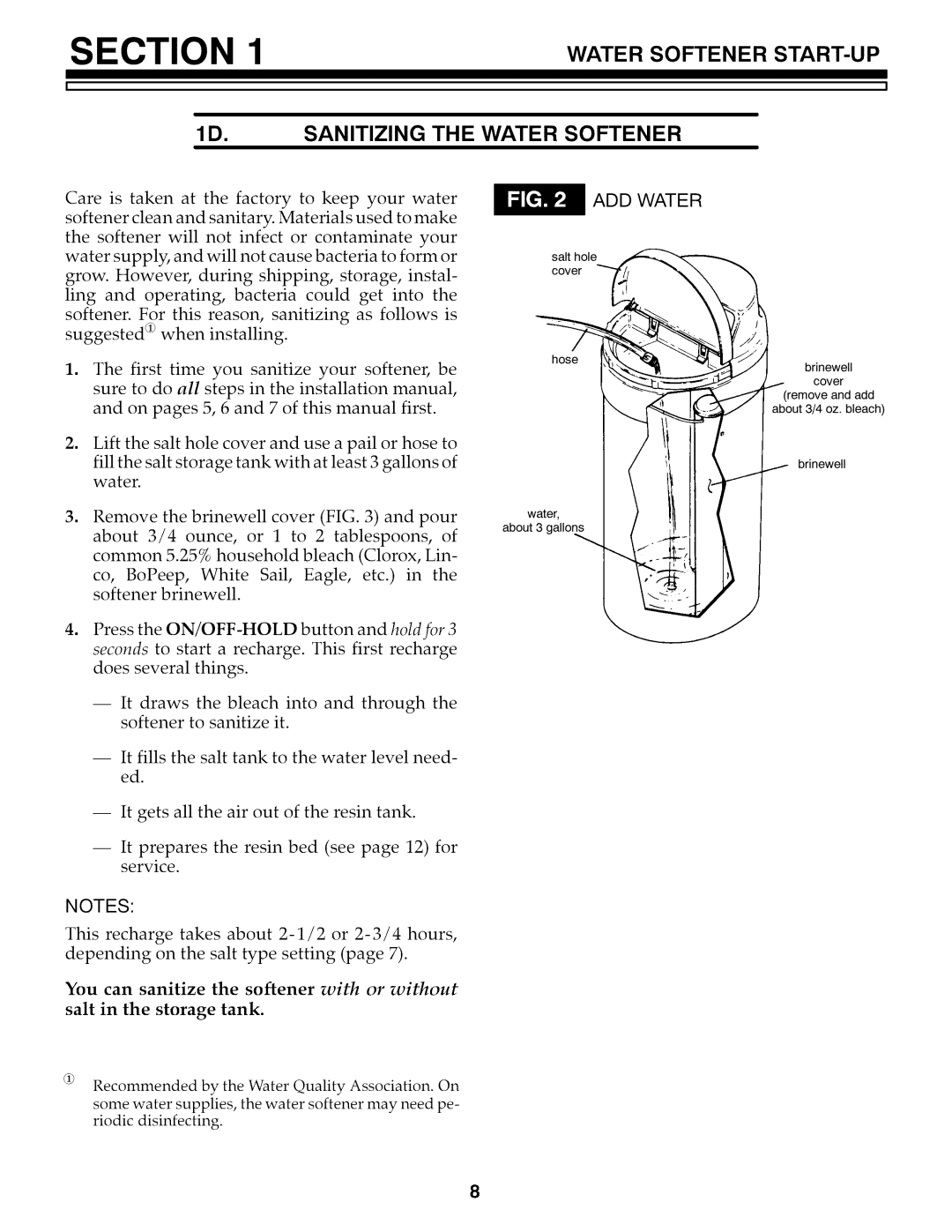 Kenmore 625.3486 owner manual Water Softener START-UP 1D. Sanitizing the Water Softener, ADD Water 