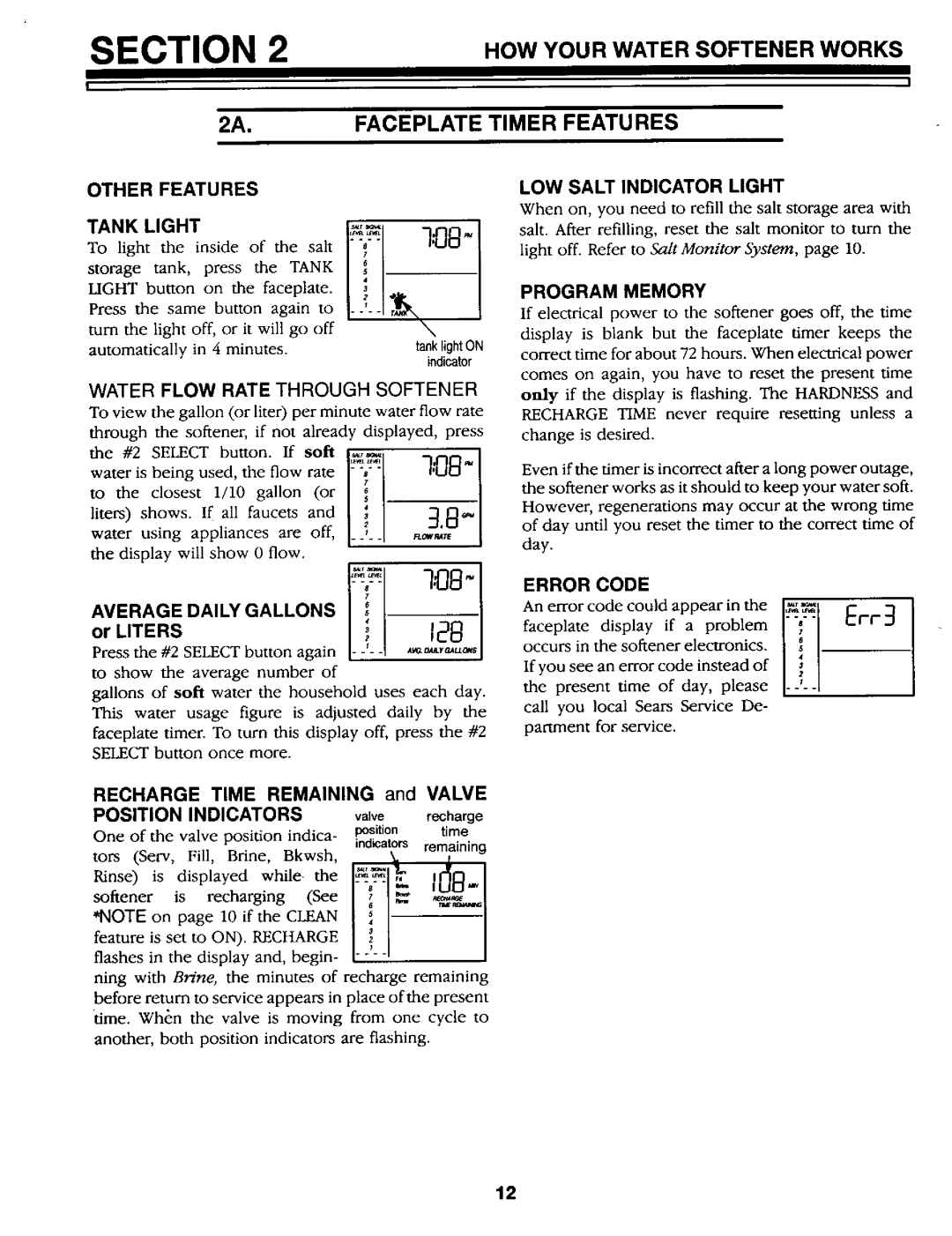 Kenmore 625.34867 owner manual HOW Your Water Softener Works Faceplate Timer Features 