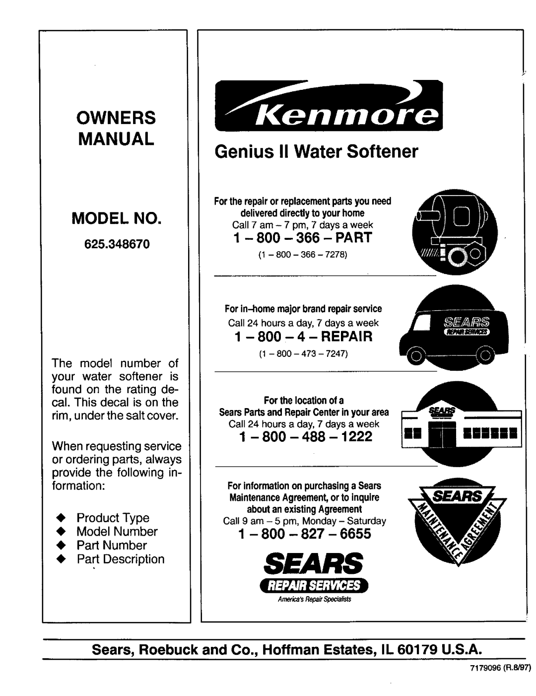 Kenmore 625.34867 OWNERS MANUAL Genius II Water Softener, Model No, Iiiiiiiiiiii, 1 - 800 - 827, 1 - 800 - 4 - REPAIR 